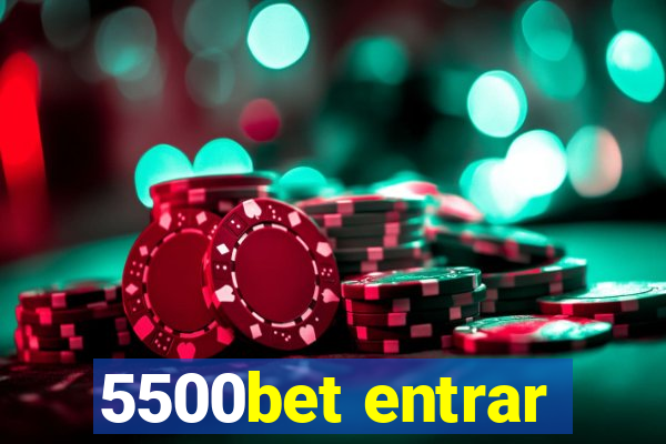 5500bet entrar